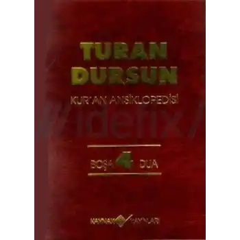 Kur’an Ansiklopedisi Cilt 4 Boşa-Dua