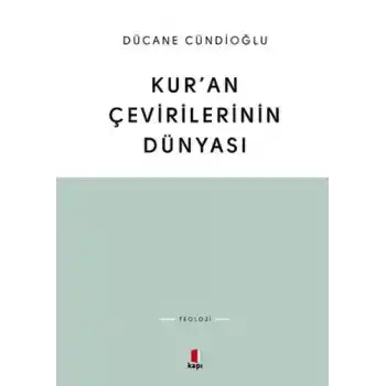 Kur’an Çevirilerinin Dünyası