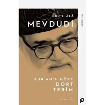 Kur’an’a Göre Dört Terim