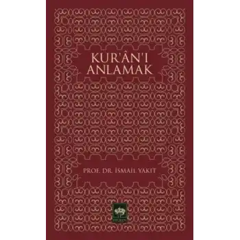 Kur’an’ı Anlamak
