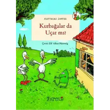 Kurbağalar Da Uçar Mı?