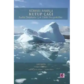 Küresel Bakışla Kutup Çağı