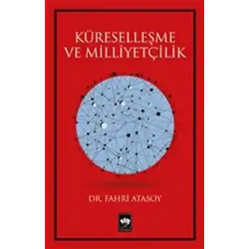 Küreselleşme ve Milliyetçilik
