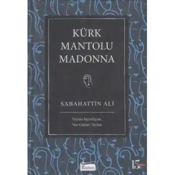 Kürk Mantolu Madonna (Bez Ciltli)