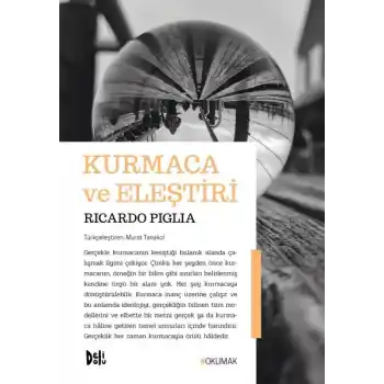 Kurmaca ve Eleştiri