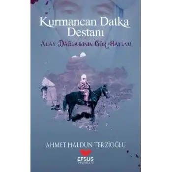 Kurmancan Datka Destanı