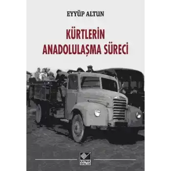Kürtlerin Anadolulaşma Süreci