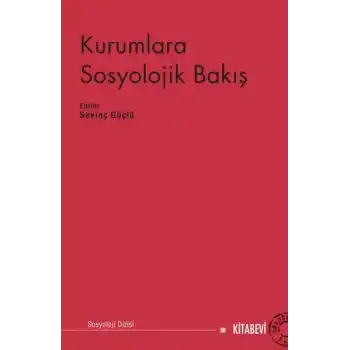 Kurumlara Sosyolojik Bakış