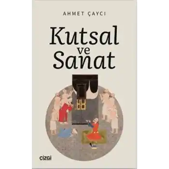 Kutsal ve Sanat