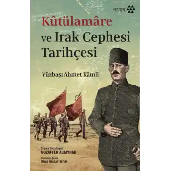 Kutülamare ve Irak Cephesi Tarihçesi