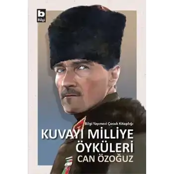 Kuvayı Milliye Öyküleri