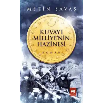 Kuvayı Milliyenin Hazinesi