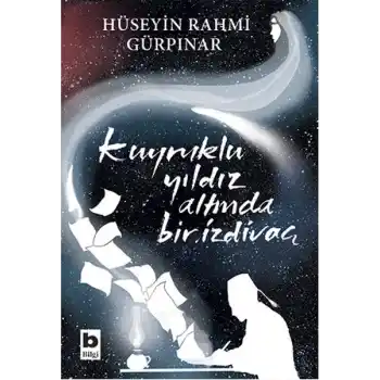 Kuyruklu Yıldız Altında Bir İzdivaç