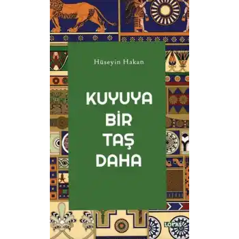 Kuyuya Bir Taş Daha