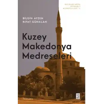 Kuzey Makedonya Medreseleri