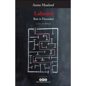 Labirent - Batı ve Hasımları