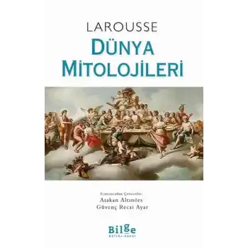 Larousse - Dünya Mitolojileri