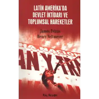 Latin Amerikada Devlet İktidarı ve Toplumsal Hareketler