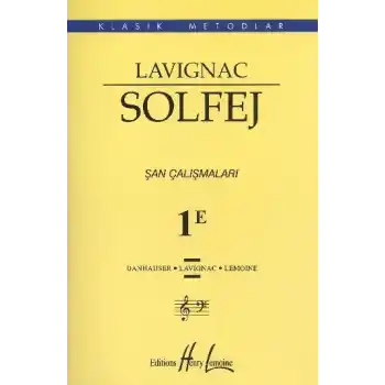 Lavignac Solfej 1E Şan Çalışmaları