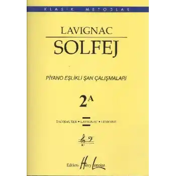 Lavignac Solfej Piyano Eşlikli Şan Çalışmaları 2A