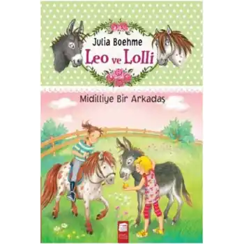 Leo ve Lolli Midilliye Bir Arkadaş