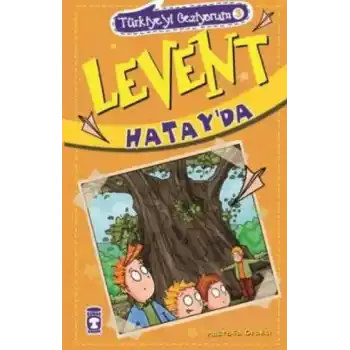 Levent Türkiyeyi Geziyorum - 03 Levent Hatayda