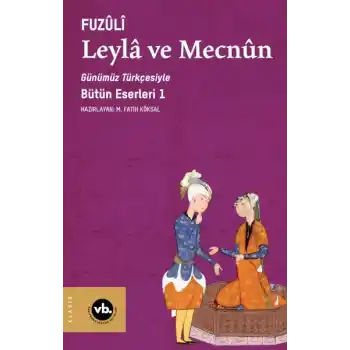 Leylâ ve Mecnun