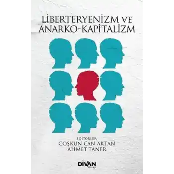 Liberteryenizm ve Anarko-Kapitalizm