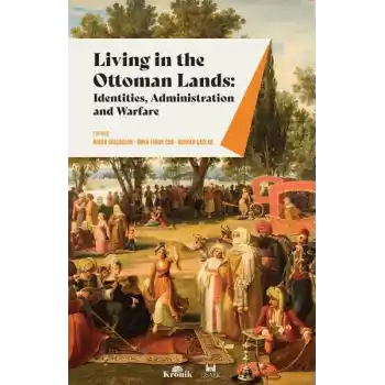 Living In The Ottoman Lands