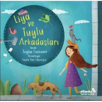 Liya ve Tüylü Arkadaşları
