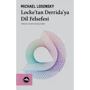 Locke’tan Derrida’ya Dil Felsefesi