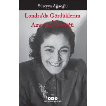 Londra’da Gördüklerim - Amerika Günlüğü