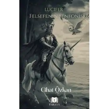 Lucıfer Felsefenin Senfonisi