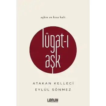 Lugat-ı Aşk (Ciltli)
