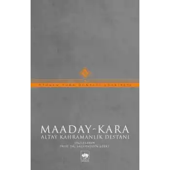 Maaday- Kara - Altay Kahramanlık Destanı