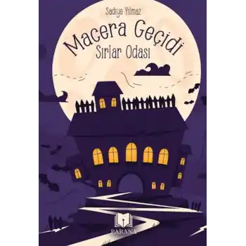 Macera Geçidi - Sırlar Odası