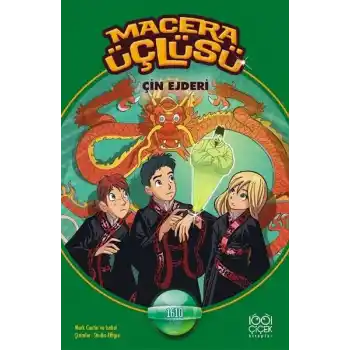 Macera Üçlüsü Çin Ejderi