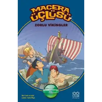 Macera Üçlüsü - Zorlu Vikingler