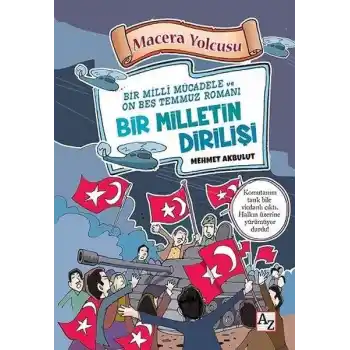Macera Yolcusu - Bir Milletin Dirilişi
