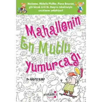 Mahallenin En Mutlu Yumurcağı