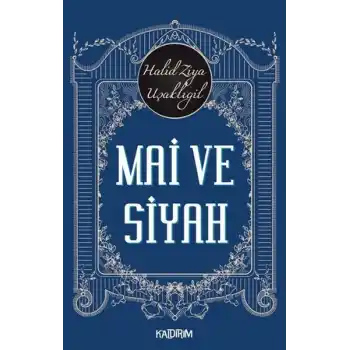 Mai ve Siyah