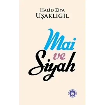 Mai ve Siyah