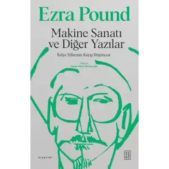 Makine Sanatı ve Diğer Yazılar