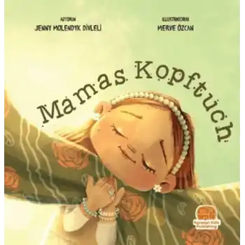 Mamas Kopftuch (Annemin Başörtüsü)