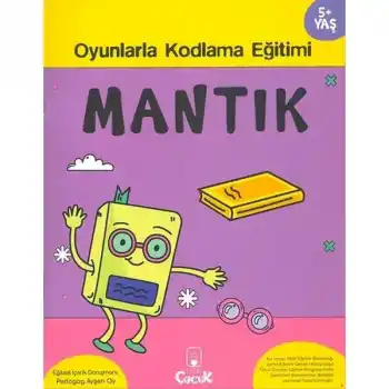 Mantık 5+ Yaş Oyunlarla Kodlama 