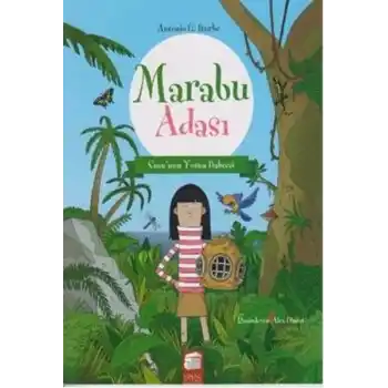 Marabu Adası Susunun Yosun Bahçesi