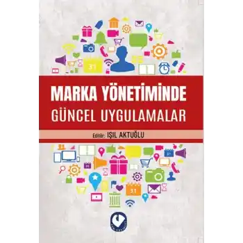 Marka Yönetiminde Güncel Uygulamalar