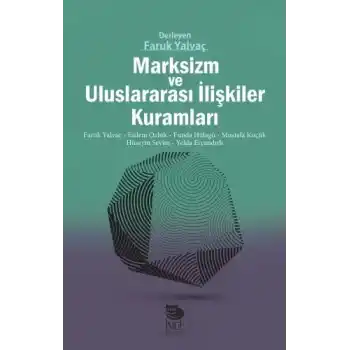 Marksizm ve Uluslararası İlişkiler Kuramları