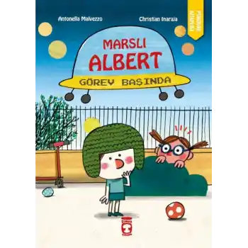 Marslı Albert Görev Başında