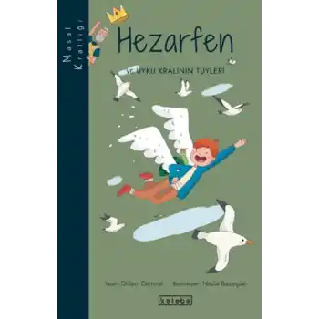 Masal Krallığı-Hezarfen